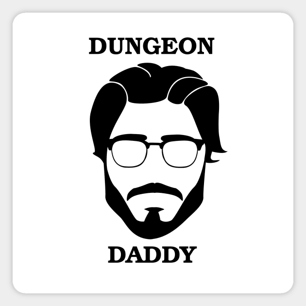 Dungeon Daddy - Nerdy Magnet by Awkward Kobold